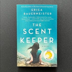 The Scent Keeper Book by Erica Bauermeister